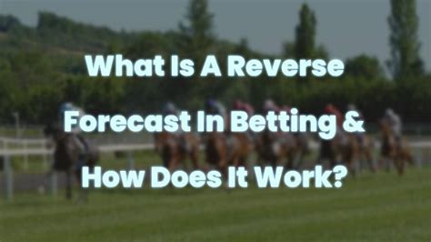 reverse forecast bet calculator|reverse forecast calculator horse racing.